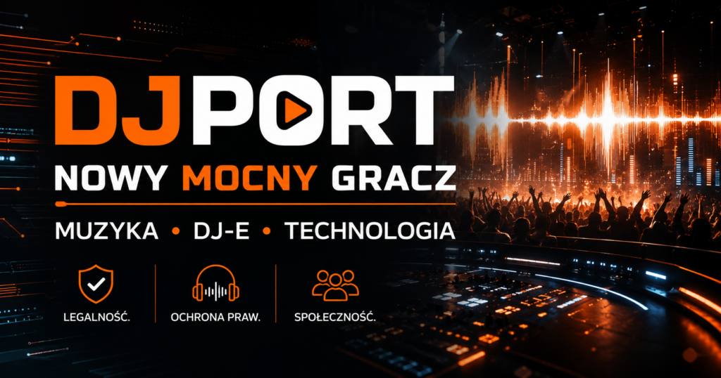 DJPORT wchodzi do gry. Nowy mocny gracz na rynku muzyki i technologii dla DJ-ów